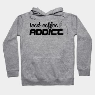 iced coffee addict Hoodie